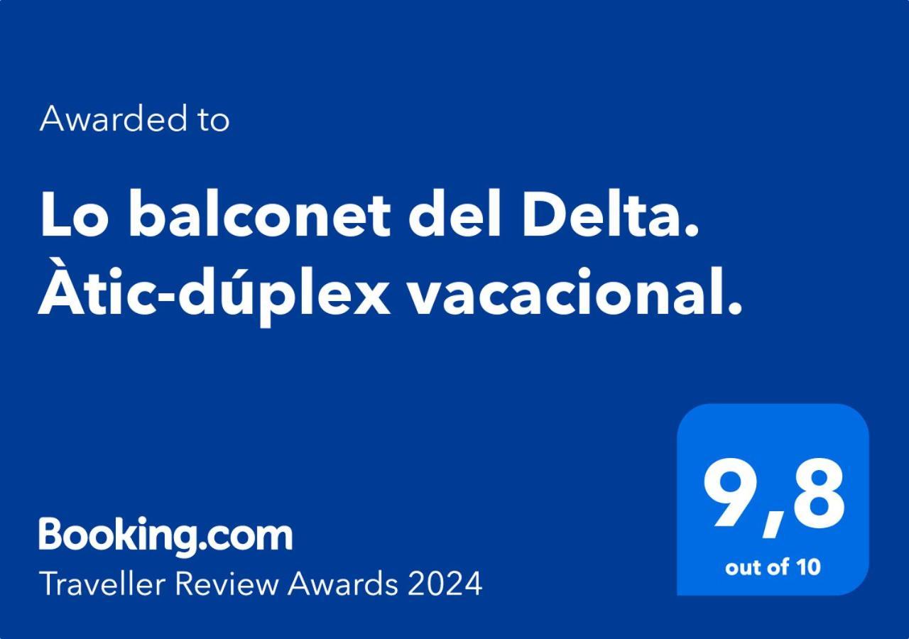 Lo Balconet Del Delta. Atic-duplex Vacacional. Appartement *